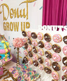 Donut Grow Up Backdrop Personalized Step & Repeat - Designed, Printed & Shipped!
